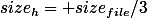 size_h= {size_{file}}/3